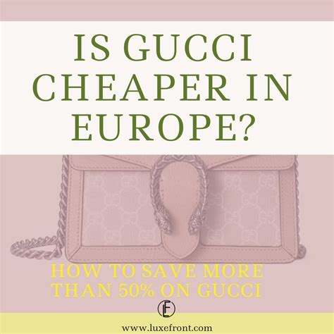 is buying gucci in italy cheaper|gucci italy price list.